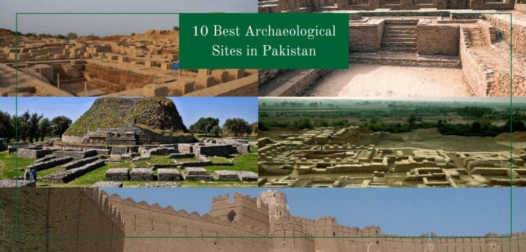 10 Best Archaeological Sites in Pakistan