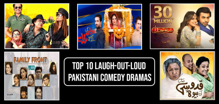 Top 10 Laugh-Out-Loud Pakistani Comedy Dramas